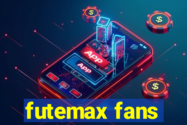 futemax fans